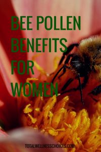 Bee Pollen Benefits for Women