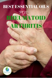 Best Essential Oils for Rheumatoid Arthritis
