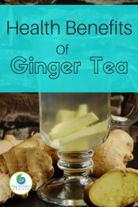 Health Benefits of Ginger Root Tea