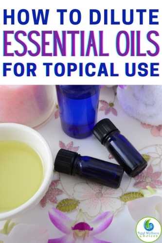 How to dilute essential oils
