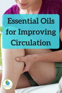 Best Essential Oils for Circulation