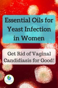 Essential Oils for Yeast Infection in Women