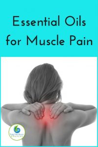 Essential Oils for Muscle Pain