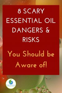 Essential Oil Dangers