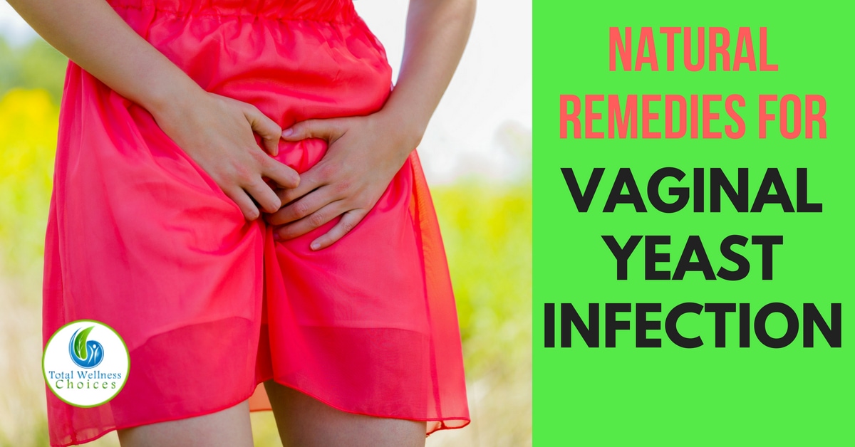 How To Get Rid Of Vaginal Yeast Infection Naturally How To Get Rid Of Vaginal Yeast Infection Naturally
