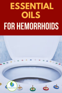 Best Essential Oils for Hemorrhoids Treatment