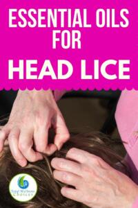 Woman looking for lice on her kid's hair with text essential oils for hair lice